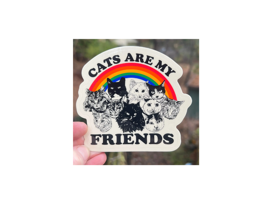 "Cats Are My Friends" | Sticker