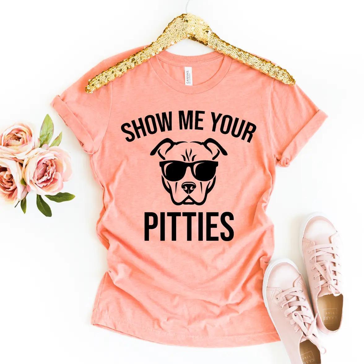 "Show Me Your Pitties" | T-Shirt | Pink