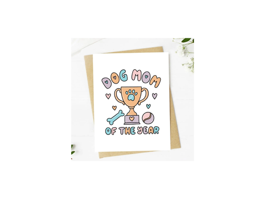 "Dog Mom of the Year" | Greeting Card