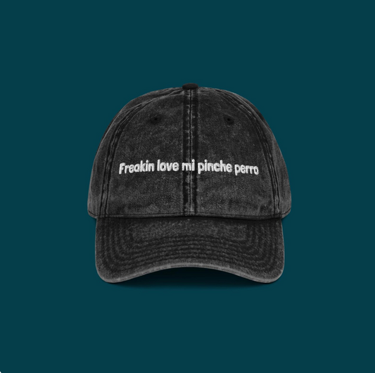 MiWowWow | Freakin Love Mi Pinche Perro | Vintage Cotton Twill Cap