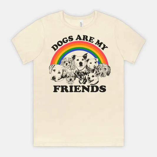 "Dogs Are My Friends" | T-Shirt